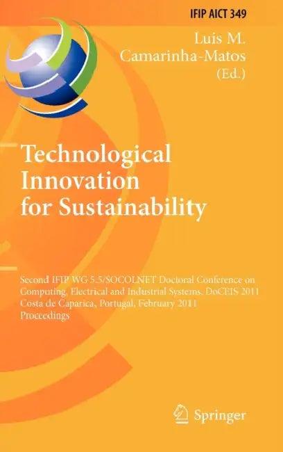 Technological Innovation for Sustainability (English, Luis M. Camarinha-Matos)