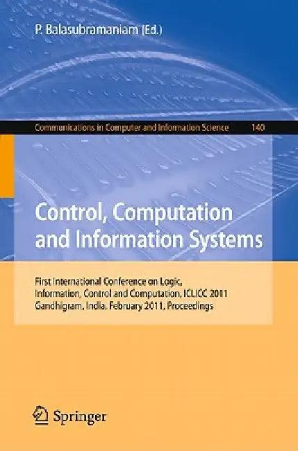 Control, Computation and Information Systems (English, P. Balasubramaniam)