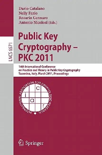 Public Key Cryptography (English, Dario Catalano | Nelly Fazio | Rosario Gennaro)