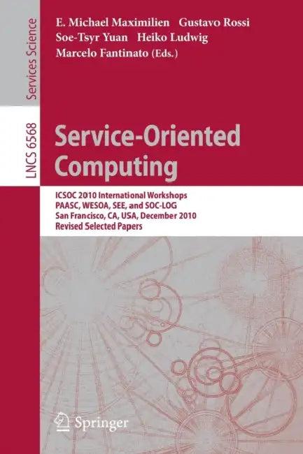 Service-Oriented Computing (English, E. Michael Maximilien | Gustavo Rossi | Soe-Tsyr Yuan)