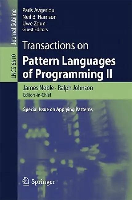 Transactions on Pattern Languages of Programming II (English, James Noble | Ralph Johnson | Paris Avgeriou)