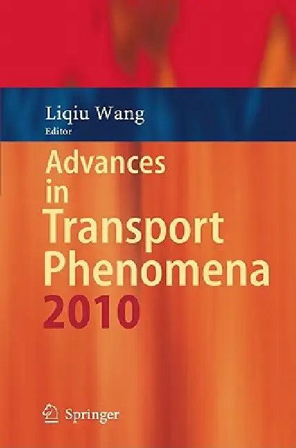Advances in Transport Phenomena (English, Liqiu Wang)