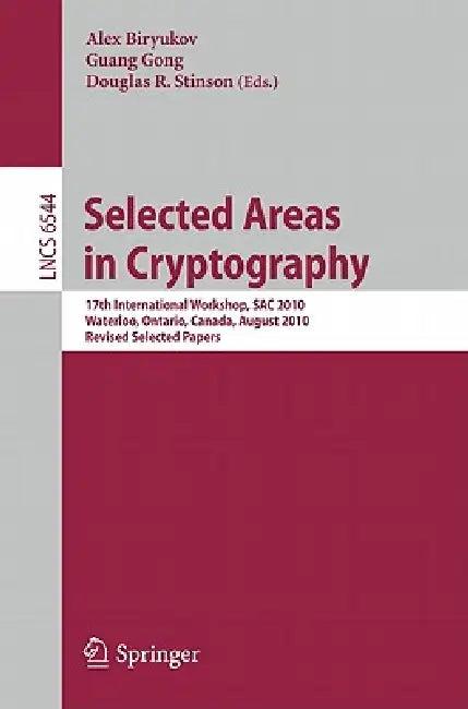 Selected Areas in Cryptography (English, Alex Biryukov | Guang Gong | Douglas R. Stinson)