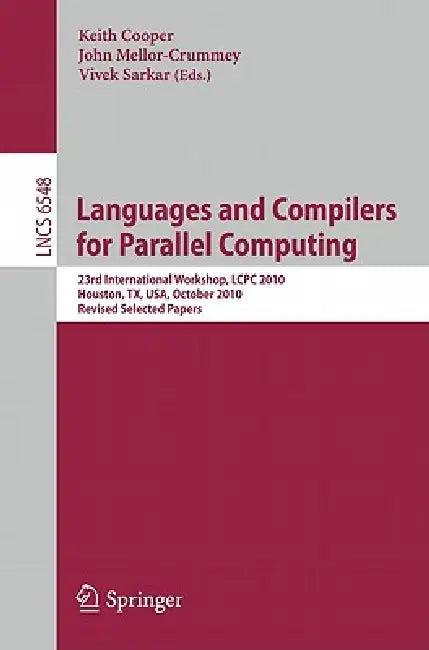 Languages and Compilers for Parallel Computing (English, Keith Cooper | John Mellor-Crummey | Vivek Sarkar)