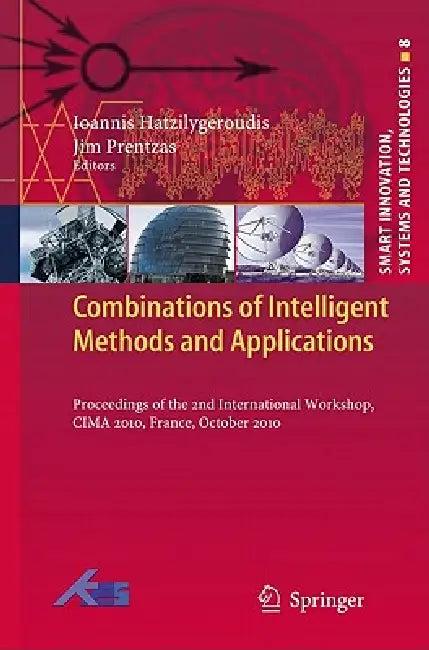 Combinations of Intelligent Methods and Applications (English, Ioannis Hatzilygeroudis | Jim Prentzas)