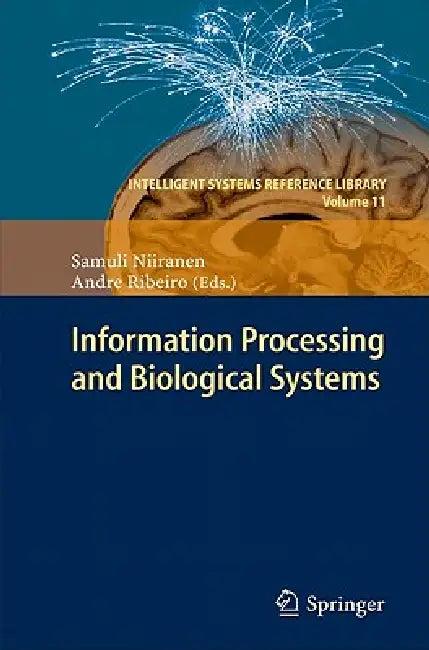 Information Processing and Biological Systems (English, Samuli Niiranen | Andre Ribeiro)
