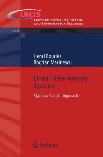 Linear Time-Varying Systems (English, Henri Bourlès | Bogdan Marinescu)