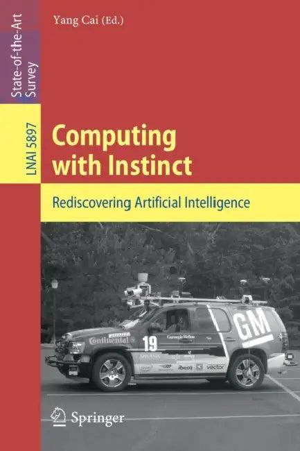 Computing with Instinct (English, Yang Cai)