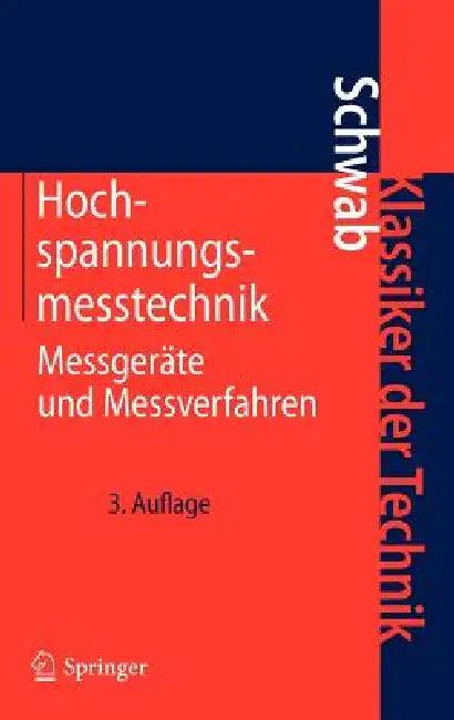 Hochspannungsmesstechnik (English, Adolf J. Schwab)