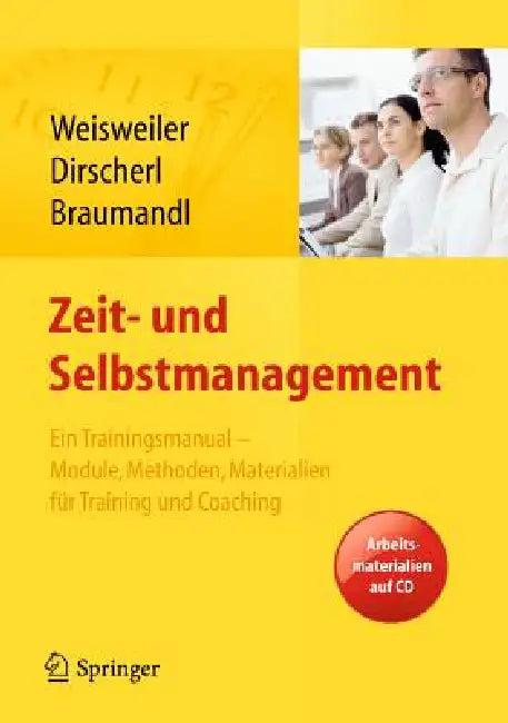 Zeit- Und Selbstmanagement (English, Silke Weisweiler | Birgit Dirscherl | Isabell Braumandl)