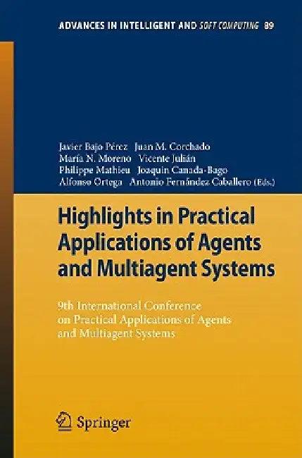Highlights in Practical Applications of Agents and Multiagent Systems (English, Javier Bajo Pérez | Juan Manuel Corchado Rodríguez | María N. Moreno)