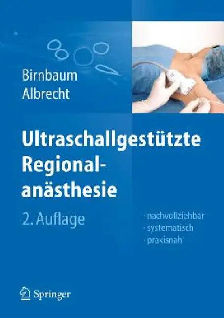 Ultraschallgestützte Regionalanästhesie (English, Jürgen Birnbaum | Roland Albrecht)