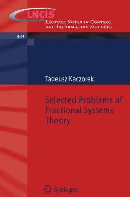 Selected Problems of Fractional Systems Theory (English, Tadeusz Kaczorek)