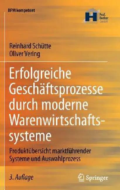 Erfolgreiche Geschäftsprozesse Durch Moderne Warenwirtschaftssysteme (English, Reinhard Schütte | Oliver Vering)
