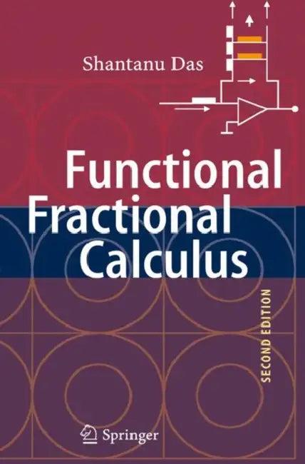 Functional Fractional Calculus (English, Shantanu Das)