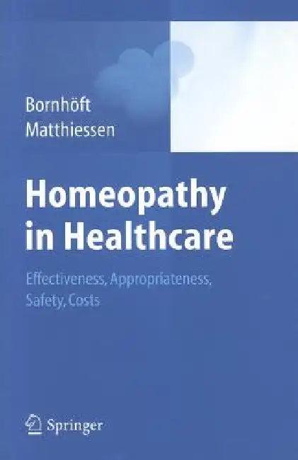Homeopathy in Healthcare (English, Gudrun Bornhöft | Peter Matthiessen)