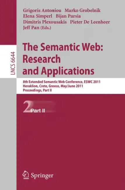 The Semantic Web (English, Grigoris Antoniou | Marko Grobelnik | Elena Simperl)