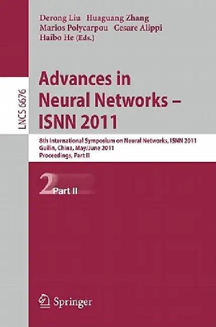 Advances in Neural Networks - ISNN 2011 (English, Derong Liu | Huaguang Zhang | Marios Polycarpou)