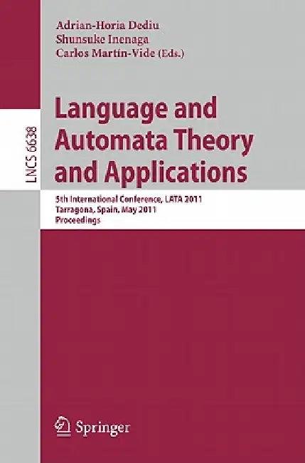 Language and Automata Theory and Applications (English, Adrian-Horia Dediu | Carlos Martín-Vide | Shunsuke Inenaga)