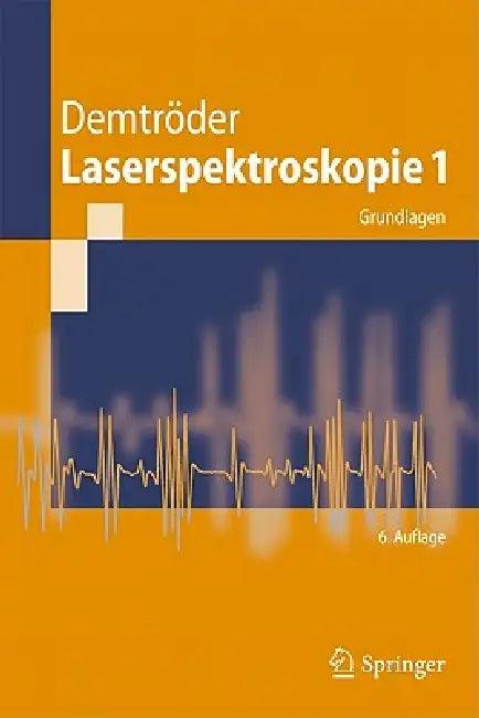 Laserspektroskopie 1 (English, Wolfgang Demtröder)