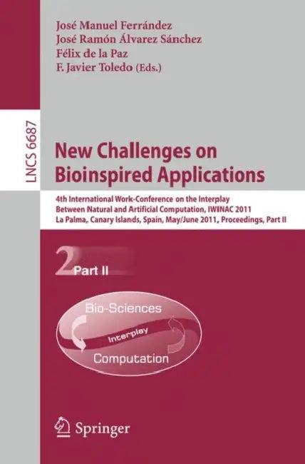 New Challenges on Bioinspired Applications (English, José M. Ferrández | José Ramón Álvarez | Félix de la Paz)