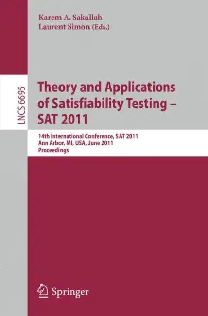 Theory and Application of Satisfiability Testing (English, Karem A. Sakallah | Laurent Simon)