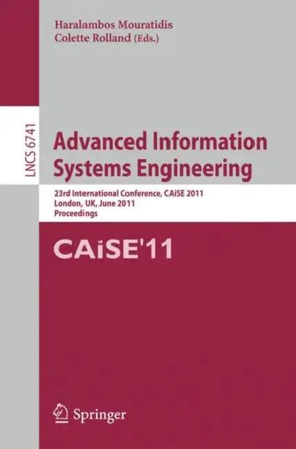 Advanced Information Systems Engineering (English, Haralambos Mouratidis | Colette Rolland)