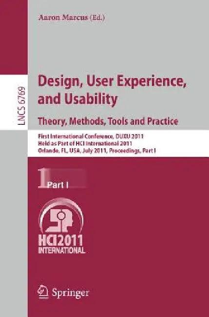 Design, User Experience, and Usability. Theory, Methods, Tools and Practice (English, Aaron Marcus)