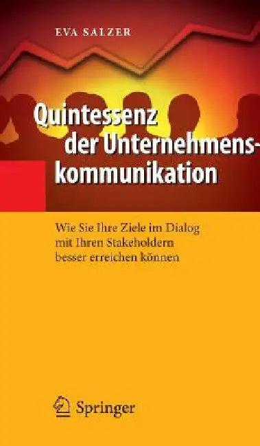 Quintessenz Der Unternehmenskommunikation (English, Eva Salzer)