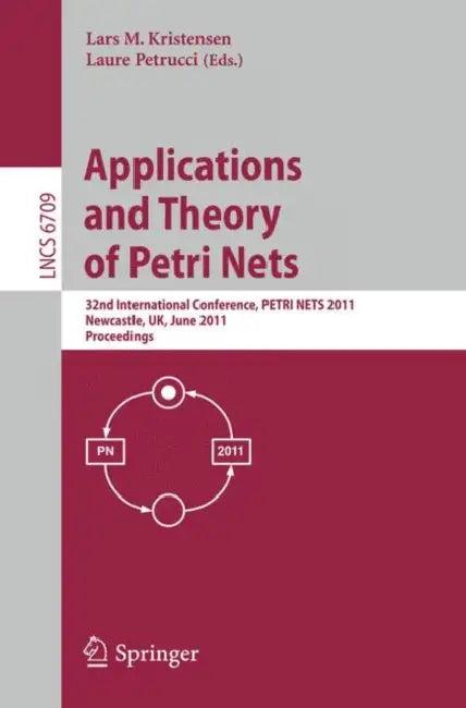 Application and Theory of Petri Nets (English, Lars M. Kristensen | Laure Petrucci)