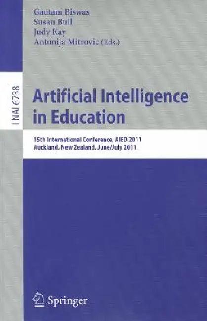 Artificial Intelligence in Education (English, Gautam Biswas | Susan Bull | Judy Kay)
