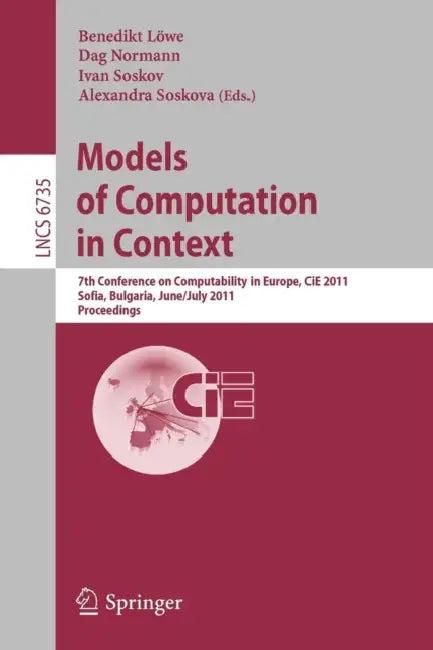 Models of Computation in Context (English, Benedikt Löwe | Dag Normann | Ivan Soskov)