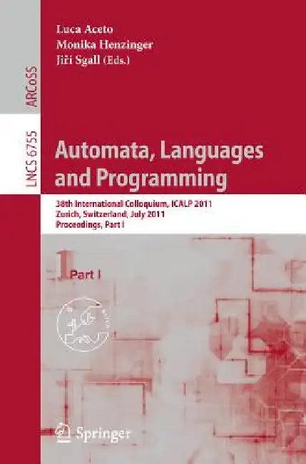 Automata, Languages and Programming (English, Luca Aceto | Monika Henzinger | Jiří Sgall)