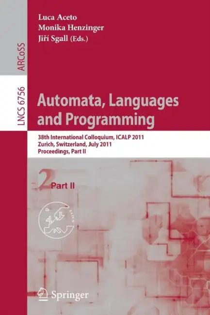 Automata, Languages and Programming (English, Luca Aceto | Monika Henzinger | Jiri Sgall)