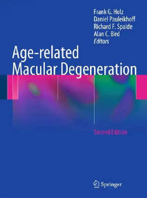 Age-Related Macular Degeneration (English, Frank G. Holz | Daniel Pauleikhoff | Richard F. Spaide)