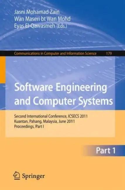 Software Engineering and Computer Systems, Part I (English, Jasni Mohamad Zain | Wan Maseri Wan Mohd | Eyas El-Qawasmeh)