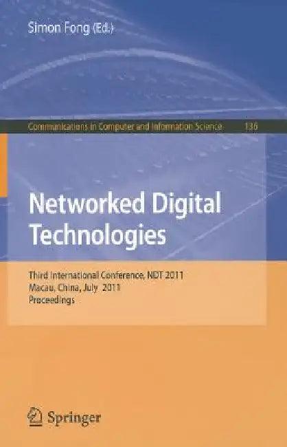 Networked Digital Technologies (English, Simon Fong)