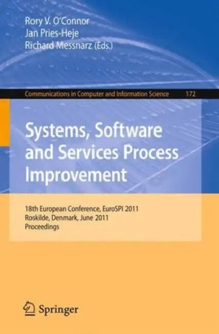 Systems, Software and Services Process Improvement (English, Rory V. Connor | Jan Pries-Heje | Richard Messnarz)