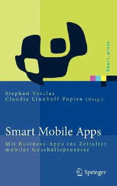 Smart Mobile Apps (English, Stephan Verclas | Claudia Linnhoff-Popien)