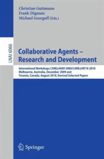 Collaborative Agents - Research and Development (English, Christian Guttmann | Frank Dignum | Michael Georgeff)