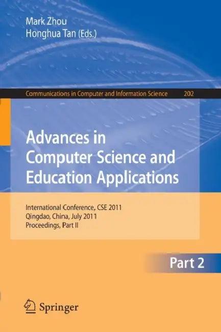 Advances in Computer Science and Education Applications (English, Mark Zhou | Honghua Tan)