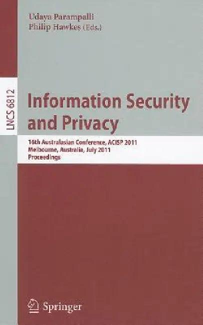 Information Security and Privacy (English, Udaya Parampalli | Philip Hawkes)