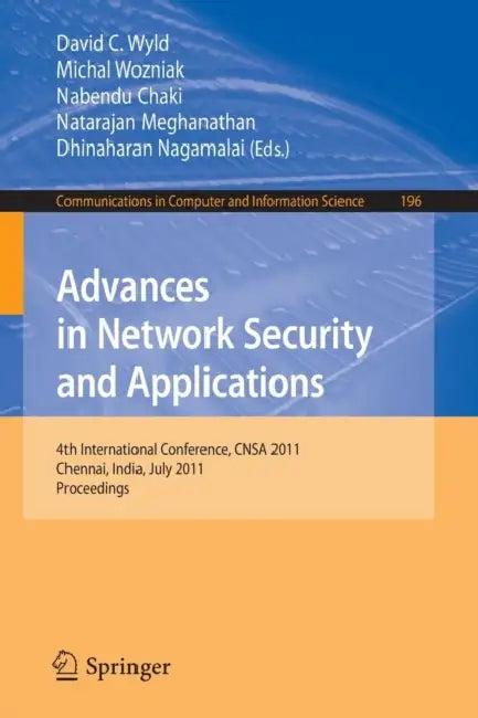 Advances in Network Security and Applications (English, David C. Wyld | Michal Wozniak | Nabendu Chaki)