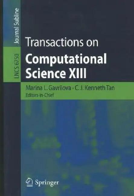 Transactions on Computational Science XIII (English, Marina Gavrilova | C. J. Kenneth Tan)