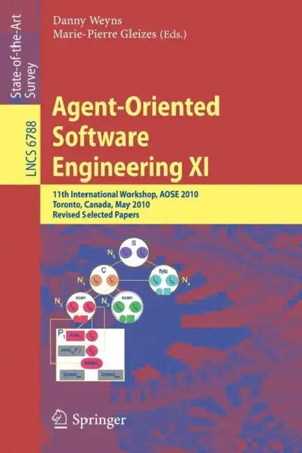 Agent-Oriented Software Engineering XI (English, Danny Weyns | Marie-Pierre Gleizes)