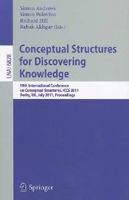Conceptual Structures for Discovering Knowledge (English, Simon Andrews | Simon Polovina | Richard Hill)