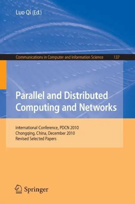 Parallel and Distributed Computing and Networks (English, Luo Qi)