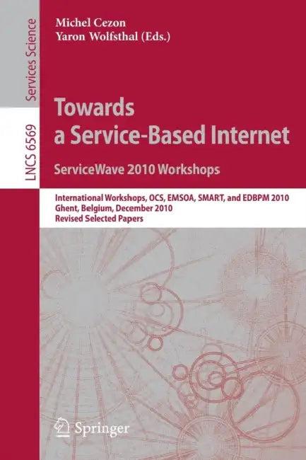 Towards a Service-Based Internet (English, Michel Cezon | Yaron Wolfsthal)