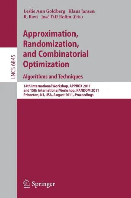 Approximation, Randomization, and Combinatorial Optimization. Algorithms and Techniques (English, Leslie Ann Goldberg | Klaus Jansen | R. Ravi)