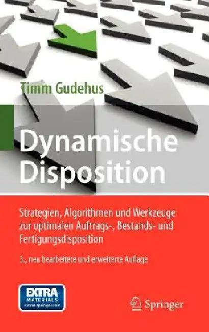 Dynamische Disposition (English, Timm Gudehus)